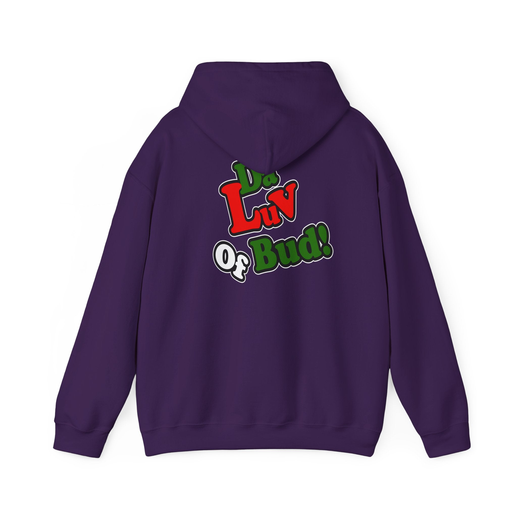"Da Luv of Bud" Hoodie